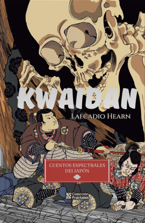 KWAIDAN CUENTOS ESPECTRALES DE JAPON