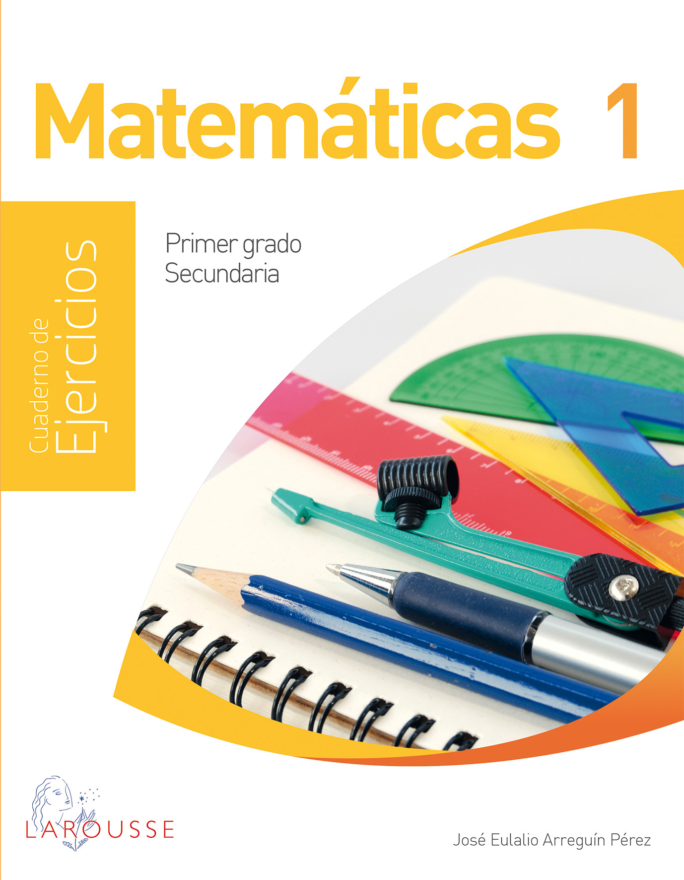 Matemáticas 1 Cuaderno De Ejercicios Secundaria Larousse