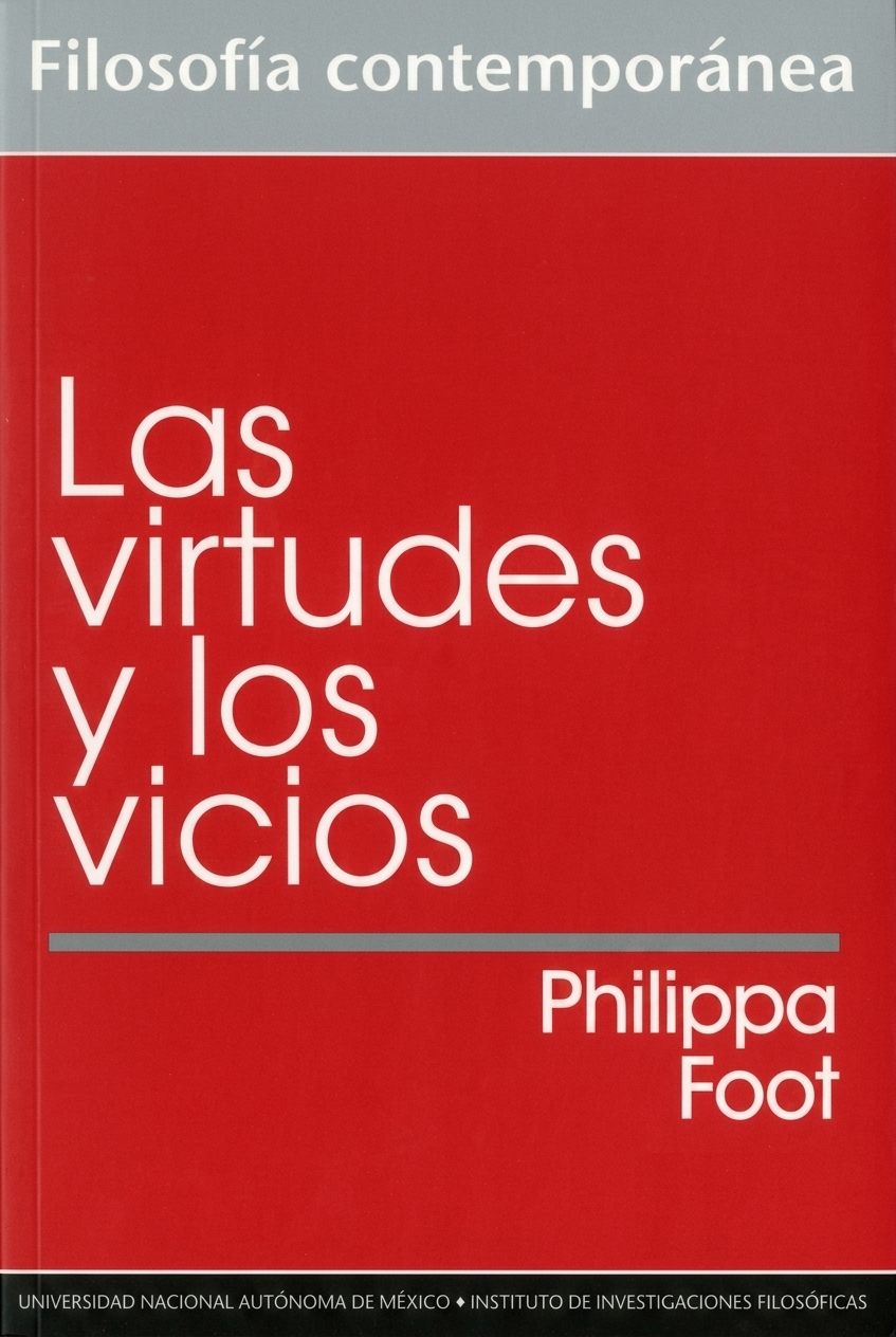 Las virtudes y los vicios y otros ensayos de filosofía moral  Publicaciones UNAM