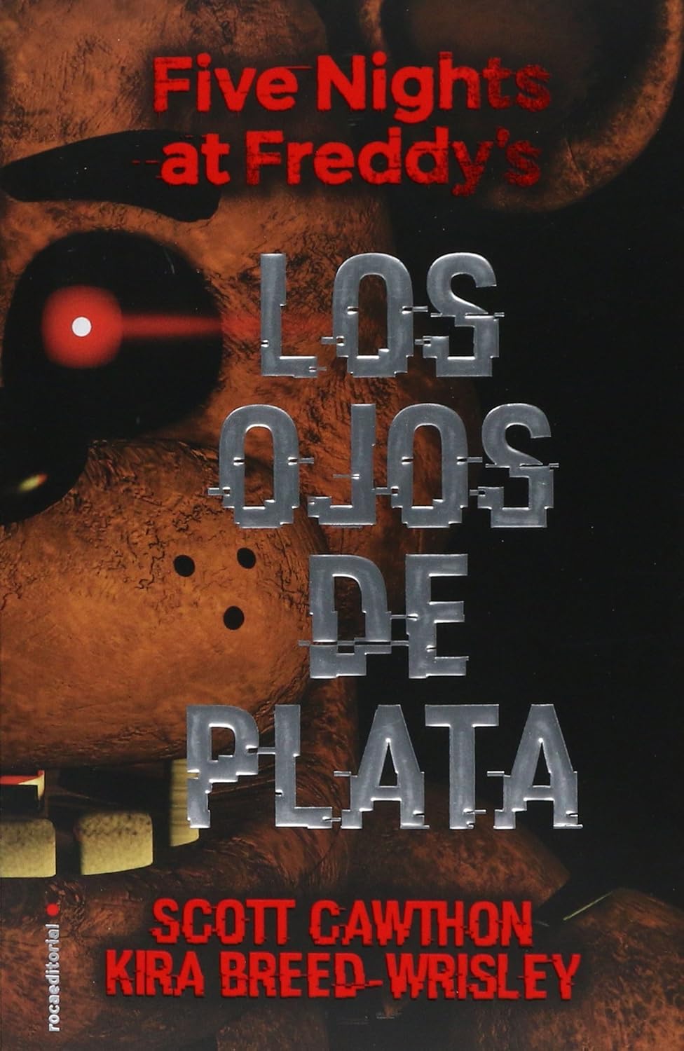 Los Ojos De Plata / Roca Editorial