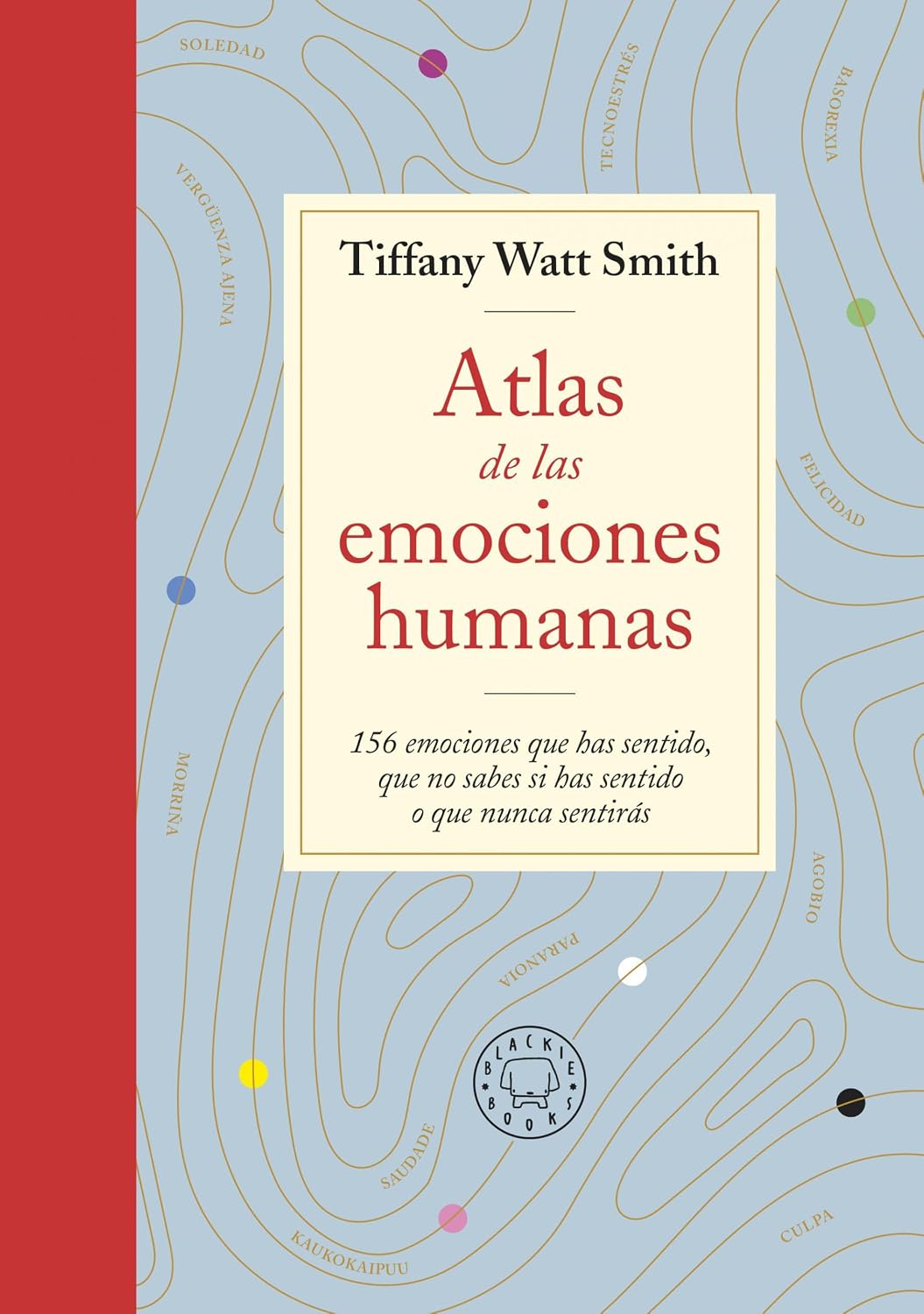 Atlas De Las Emociones /  	Blackie Books