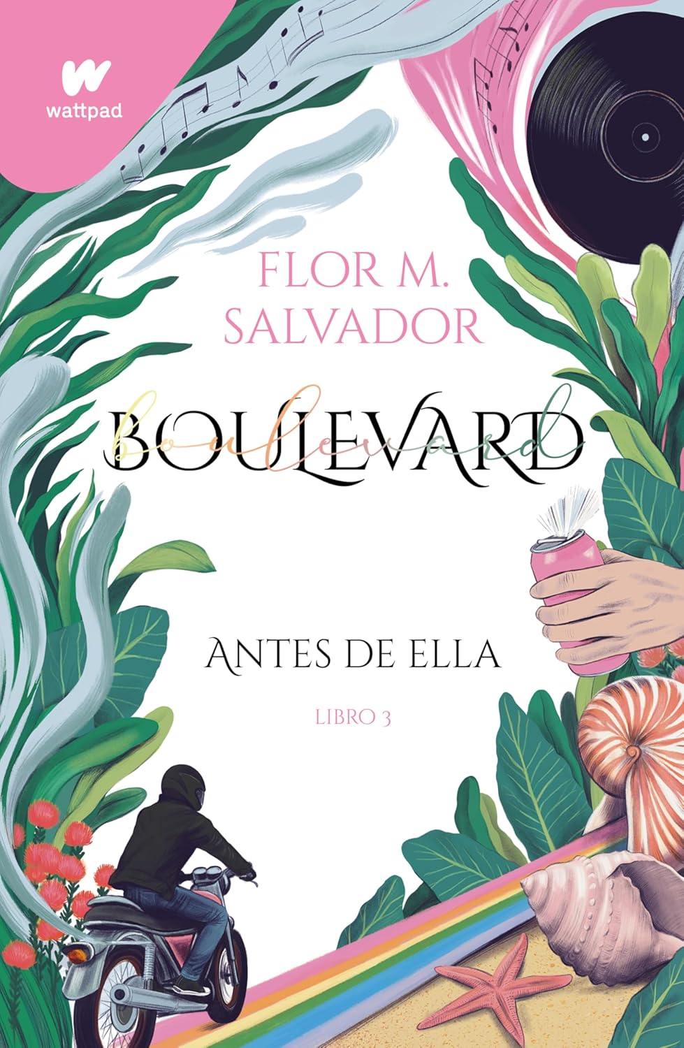 Boulevard. Antes De Ella / Libro 3 / Montena