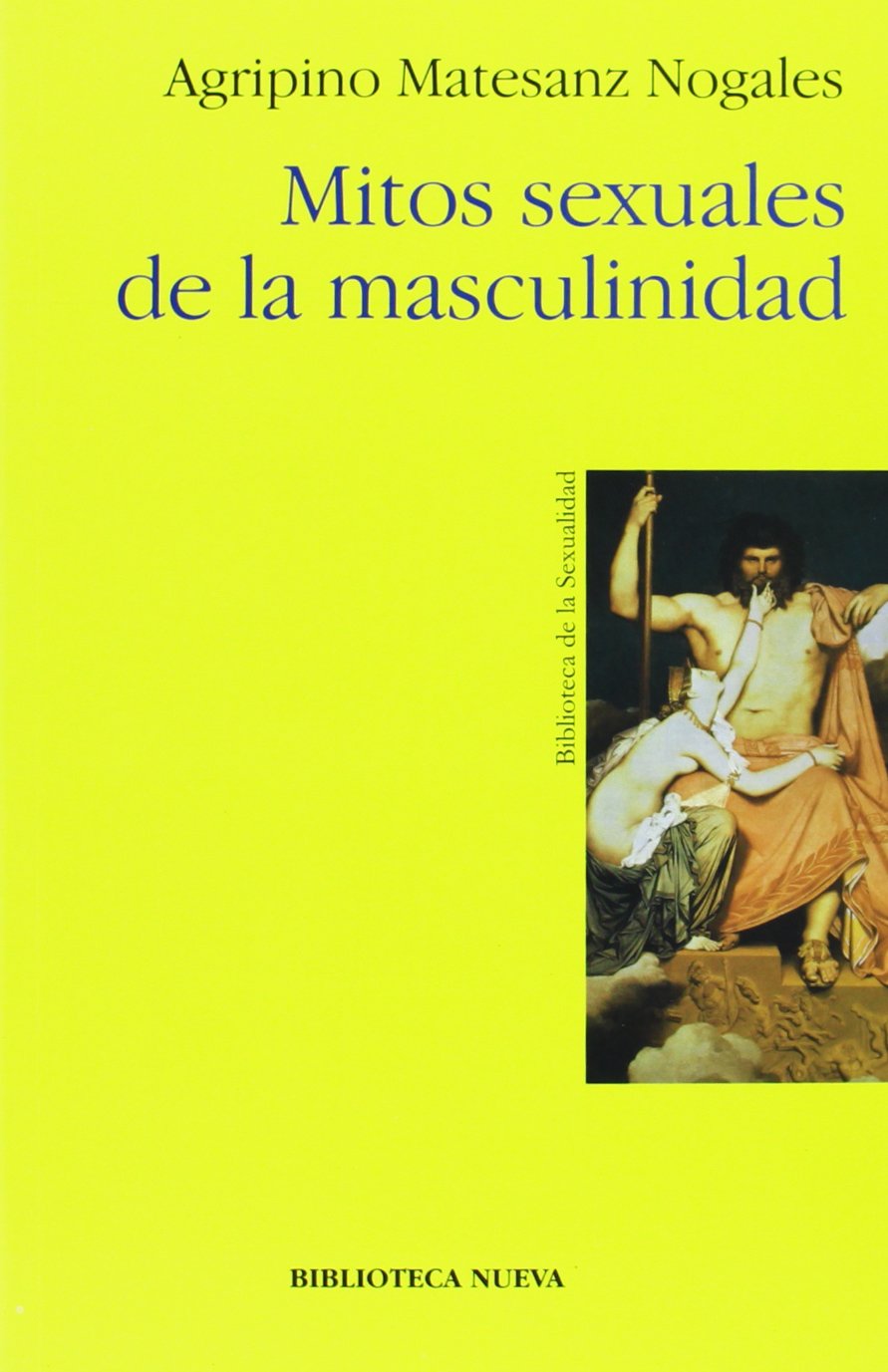 Mitos sexuales de la masculinidad