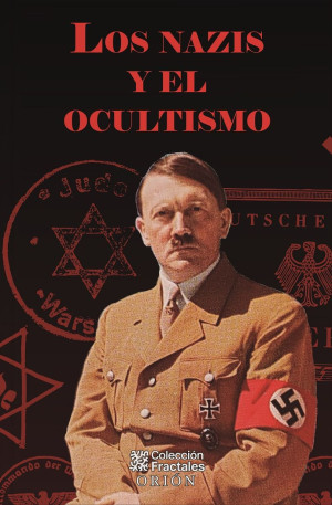 Los nazis y el ocultismo orion de bolsillo