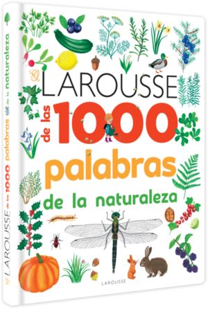 Larousse de la 1000 palabras de la naturaleza pd