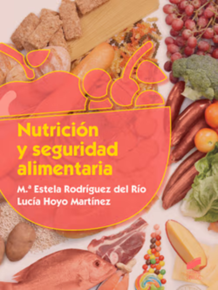 Nutrición y seguridad alimentaria Editorial Sintesis