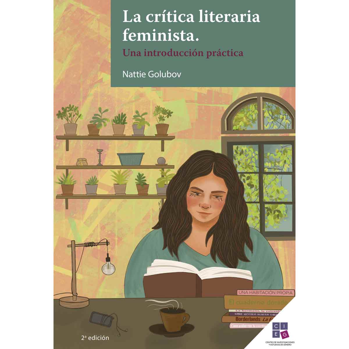 LA CRÍTICA LITERARIA FEMINISTA-UNA INTRODUCCIÓN PRÁCTICA