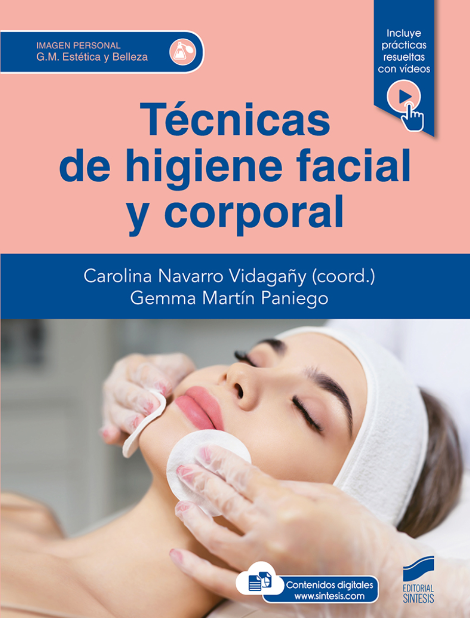 Técnicas de higiene facial y corporal